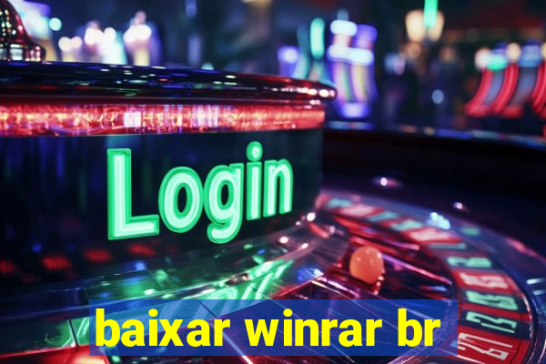 baixar winrar br